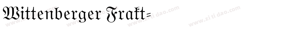 Wittenberger Frakt字体转换